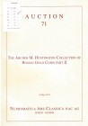 NUMISMATICA ARS CLASSICA. Auction 71 Zurich 16/5/2013: : The Archer M. Huntington Collection of Roman Gold Coins. Part II. Editorial binding, pp. 48, ...