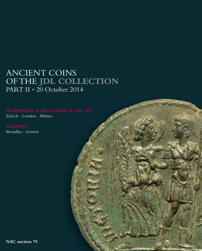 NUMISMATICA ARS CLASSICA. Auction 79. Zurich, 10/10/2014 Ancient Coins of the JD...