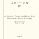 NUMISMATICA ARS CLASSICA. Auction 119 Zurich 6/10/2019: An Important Collection of Roman Aurei Property of a Spanish Gentleman. Editorial binding, pp....