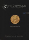 FRUHWALD. Auction 137 Salzburg 5/9/2020: Erzbistum Salzburg. Hardcover, nn. 989, ill.