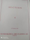 NUMISMATICA ARS CLASSICA. Auction 4 Zurich, 27/2/1991: Greek and Roman coins. Editorial binding, pp.66, ill.