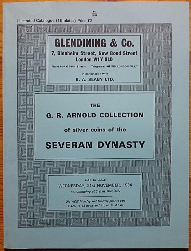 Glendining & Co., The G.R. Arnold Collection of silver coins of the Severan Dyna...