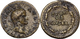 Galba (68-69). AE Dupondius. Struck June-August 68 AD. Laureate head right. / S P Q R/OB/CIV SER in three lines within oak wreath. RIC I (2nd ed.) 286...