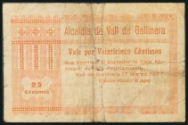 VALL DE GALLINERA (ALICANTE). 25 Céntimos. 17 de Marzo de 1937. (González: 5385). Muy raro. MBC-.