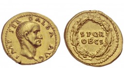 The Roman Empire 
 Galba, 68 – 69 
 Aureus July 68-January 69, AV 7.29 g. IMP SER GALBA AVG Bare head r. Rev. S P Q R / OB C S within oak wreath. C ...