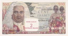 Saint Pierre & Miquelon, 2 Nouveaux Francs on 100 Francs, 1963, UNC, p32
Estimate: USD 750-1500