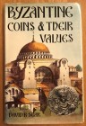 Sear, David R., Byzantine Coins and their Values, First Edition. B. A. Seaby, Ltd., London, 1974, 415 pages, hardcover with dust jacket, photos throug...