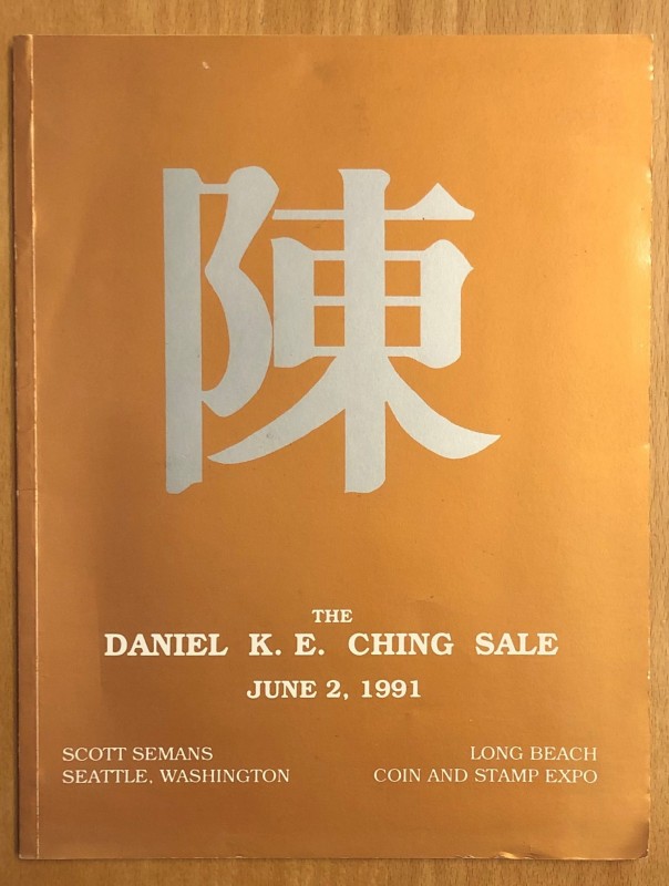 Semans, Scott, Daniel K.E. Ching Sale, Auction catalog June 1991, softcover, inc...