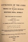 Singhal, C.R., The Sultans of Gujarat, Prince of Wales Museum, Bombay, 1945, 154 pages, 11 plates, hardcover (this, the original printing). Standard, ...