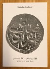 Sreckovic, Slobodan, Akches (Volume Six): Murad IV - Ahmed III, 1032-1143 AH, Published by the author, Belgrade, 2009, 155 pages, 45 plates, softcover...