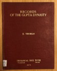 Thomas, Edward, Records of the Gupta dynasty, Indological Book House, Varanasi, 1973, reprint of the 1876 original, 64 pages, 1 plate, hardcover, ex T...