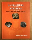 van 't Haaff, P. Anne, Saurashtra (c. 450-50 BC) Surasena (c. 500 - 350 BC): Silver Punchmarked Coinage, Indian Institute of Research in Numismatic St...
