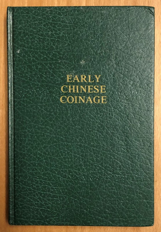 Wang, Yu-Ch 'uan, Early Chinese Coinage, Sanford J. Durst Publications, New York...
