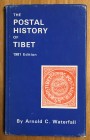 Waterfall, Arnold C., The Postal History of Tibet, Perth, 1981, Christie 's-Robson Lowe Publisher, Second Edition, 188 pages, hardcover with dust jack...