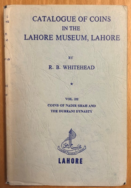 Whitehead, R. B., Catalogue of Coins in the Punjab Museum, Lahore: Vol. III, Coi...