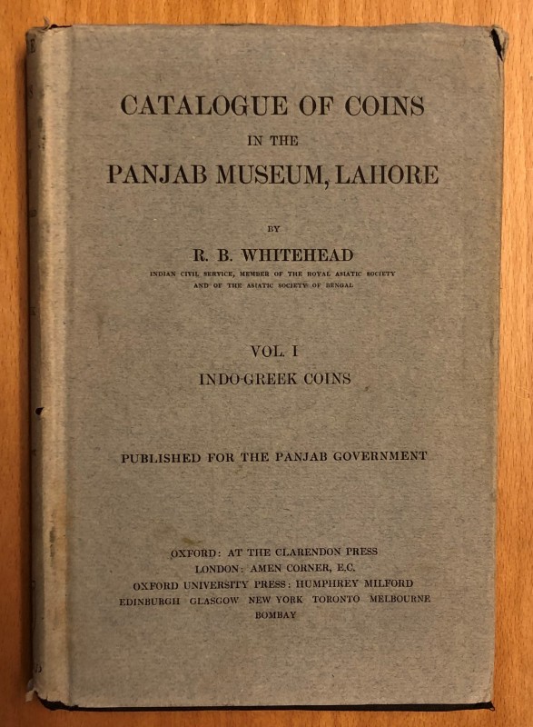 Whitehead, R.B., Catalogue of Coins in the Panjab Museum: Volume I, Indo-Greek C...