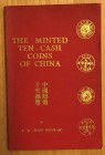 Woodward, A. M. Tracey, The Minted Ten-Cash Coins of China., Published by Michael Fried, Oakland, California, 1971, 141 pages, softcover. A compilatio...