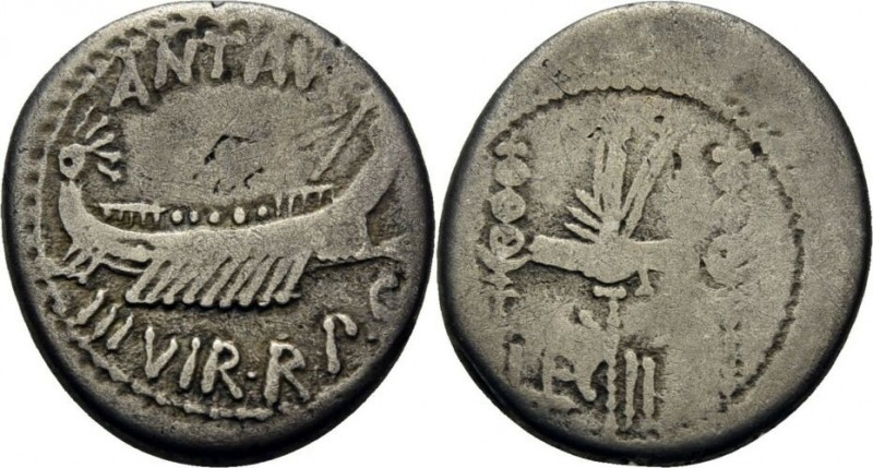 Denarius AR
Marc Antony, ANT AVG III VIR R PC, praetorian galley right / LEG II...