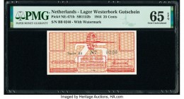 Netherlands Westerbork Concentration Camp 25 Cents 15.2.1944 Pick NE-471b PMG Gem Uncirculated 65 EPQ. 

HID09801242017

© 2020 Heritage Auctions | Al...