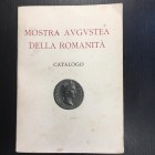 AA. VV. - Mostra Avgustea della Romanità - Bimillenario della nascita di Augusto. 23 settembre 1937-XV - 23 settembre 1938-XVI. Catalogo quarta edizio...