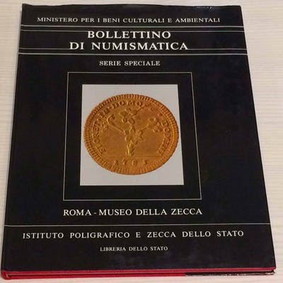 AA. VV. - BOLLETTINO DI NUMISMATICA – Roma, Museo della Zecca - Le monete dello ...