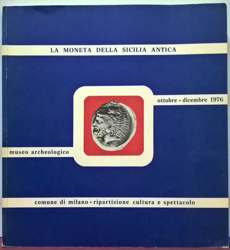 ARSLAN E. – La moneta della Sicilia antica. Catalogo delle Civiche Raccolte Numi...