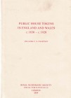 COURTNEY Y. C. S. - Public house tokens in England and Wales c. 1830 - c. 1920 Royal Numismatic Society Special Publication No. 38. London 2004. Tela ...