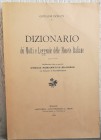 DONATI G. – Dizionario dei motti e leggende delle monete italiane. Milano, 1916. pp. VIII, 92