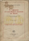 GAMBERINI C. DI SCARFEA. – Le imitazioni e le contraffazioni monetarie nel mondo. Parte terza. Bologna, 1956. pp. 345, ill. n. t.. Copertina macchiata...