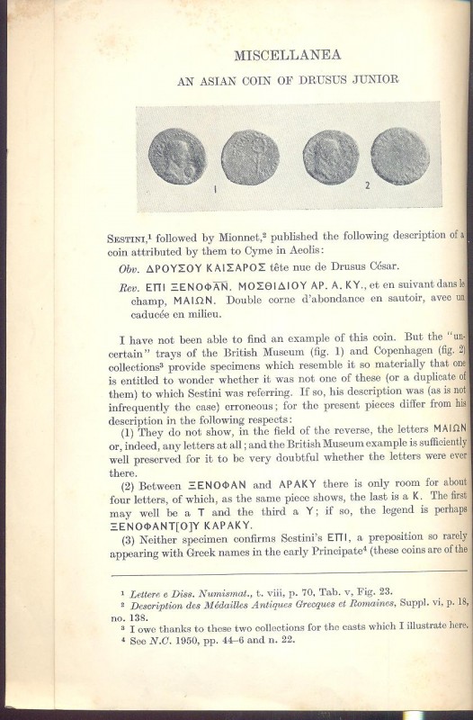 GRANT M. - Miscellanea; An Asia coins of Drusus Junior. An early coin of Sagalas...