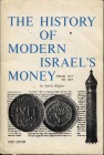HAFFNER S. - The history of modern Israel’s money from 1917 to 1967. San Diego, 1967. pp. 196, ill. n. t. Ril. ed. Buono stato raro.
