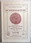 MORELLO A. – Le monete del Regno delle due Sicilie, Italia peninsulare, Carlo I d’Angiò (1266-1285) Nummus et Historia XXVIII, Circolo Numismatico “Ma...