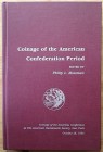MOSSMAN P. L. – Coinage of the American Confederation Period. New York, 1996. pp. 346, ill