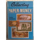 NARBETH C. – Collecting papar money. London, 1986. pp. 168, ill.
