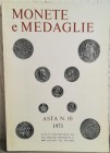 KUNST UND MUNZEN Lugano - Asta n. 10 del 31 Maggio – 1-2 Giugno1973. Monete romane imperiali, straniere e di zecche italiane - Medaglie. pp. 66, lotti...