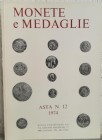 KUNST UND MUNZEN Lugano - Asta n. 12 del 23-24-25 Maggio 1974. Monete romane imperiali – Monete e medaglie di paesi stranieri di grande modulo in arge...