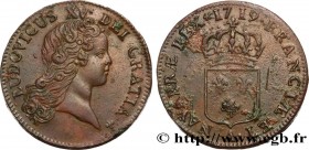 LOUIS XV THE BELOVED
Type : Sol au buste enfantin 
Date : 1719 
Mint name / Town : Paris 
Quantity minted : 2037600 
Metal : copper 
Diameter : 29  mm...