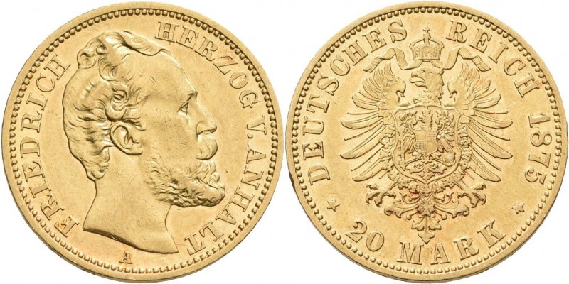 Anhalt: Friedrich I. 1871-1904: 20 Mark 1875 A, Jaeger 179. 7,92 g, 900/1000 Gol...