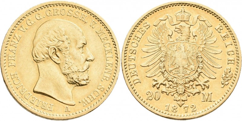 Mecklenburg-Schwerin: Friedrich Franz II. 1842-1883: 20 Mark 1872 A, Jaeger 230....