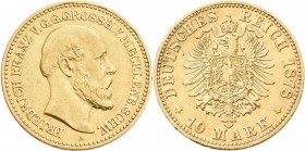 Mecklenburg-Schwerin: Friedrich Franz II. 1842-1883: 10 Mark 1878 A, Jaeger 231. 3,91 g, 900/1000 Gold. Kratzer, winziger Randfehler, sehr schön - vor...