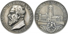 Medaillen Deutschland - Personen: Miller, Oskar von: Silbermedaille o.J. (1925) von J. Bernhart auf die Eröffnung des Deutschen Museum München. Büste ...