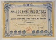 France Notre-Dame-de-Vaulx Notre-Dame-de-Vaulx Mining Company Share 400 Francs 1922
Societe des Mines de Notre-Dame-de-Vaulx, Action de 400 Francs, N...
