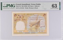 French Somaliland 50 Francs 1952 PMG 63
P# 25; UNC