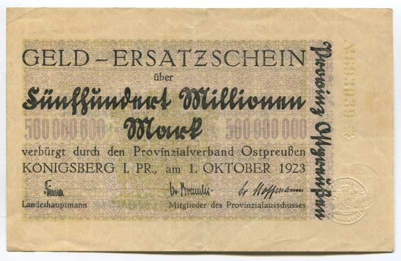 Germany East Prussia Konigsberg 500 Million Mark 1923
Karpinski# 23.15B; № 6930...