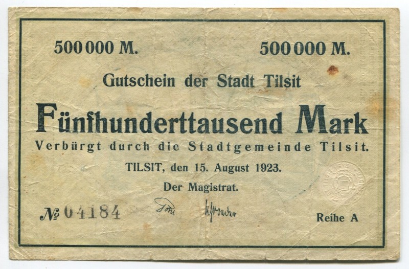 Germany East Prussia Magistrat of Tilsit 500000 Mark 1923
Karpinski# 52.16B; № ...