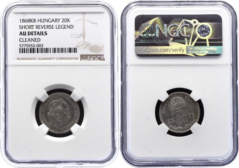 Hungary 20 Krajczar 1868 KB NGC AU
KM# 446; Silver; Franz Joseph I; NGC AU Deta...