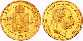 Hungary 8 Forint / 20 Francs 1870 GYF
KM# 455.2; Franz Joseph I. Gold (.900) 6,45g. Mintage 125 308. UNC, rare in this grade. Lustrous.