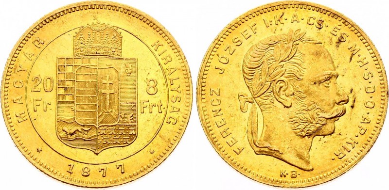 Hungary 8 Forint / 20 Francs 1877 KB
KM# 455.1; Franz Joseph I, Kremnitz. Minta...