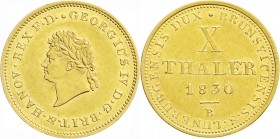 Altdeutsche Goldmünzen und -medaillen
Braunschweig-Calenberg-Hannover
Georg IV., 1820-1830
10 Taler 1830 B. 13,27 g.
fast vorzüglich, selten