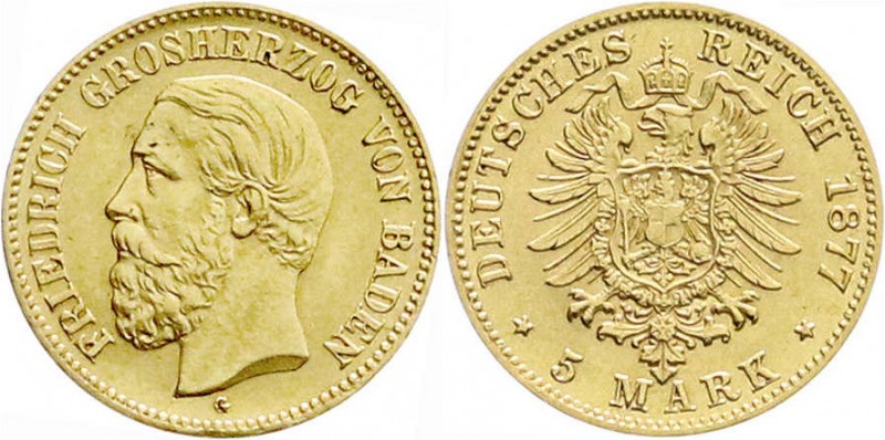 Reichsgoldmünzen
Baden
Friedrich I., 1856-1907
5 Mark 1877 G. vorzüglich/Stem...